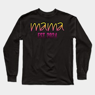 Mama Est 2024 shirt, Promoted to Mommy Mother's Day 2024 Long Sleeve T-Shirt